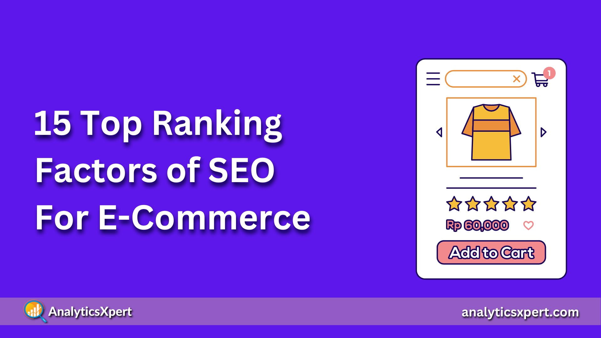 15 Top Ranking Factors of SEO For E-Commerce