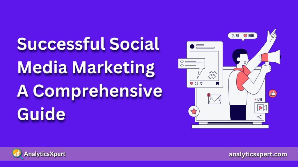 Successful Social Media Marketing