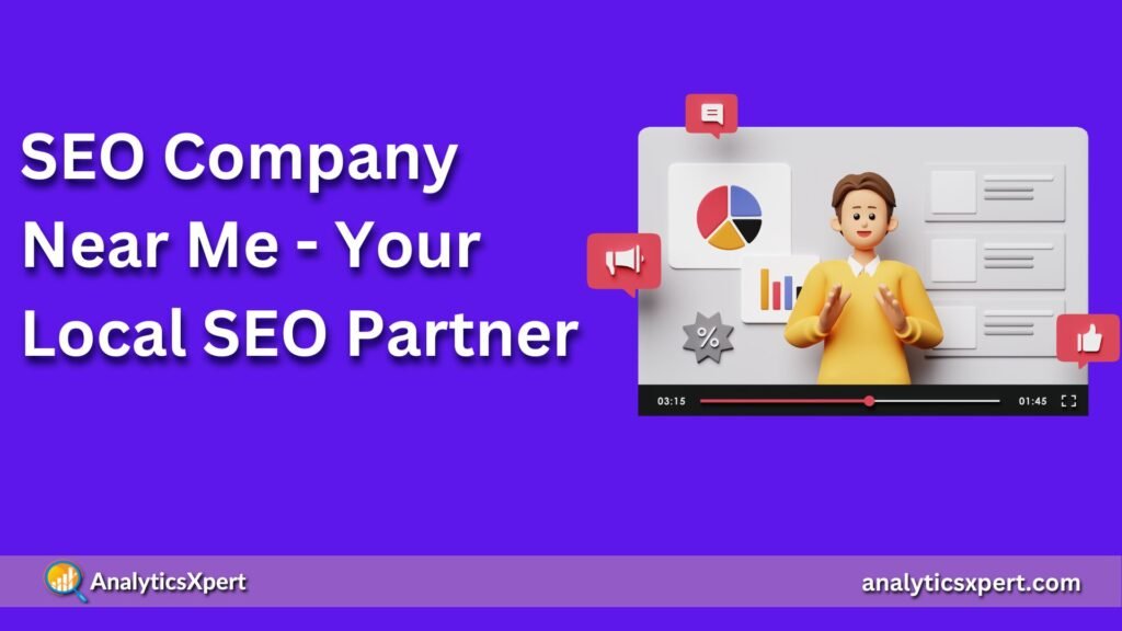 SEO Company Near Me